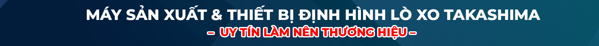 MÁY SẢN XUẤT LÒ XO